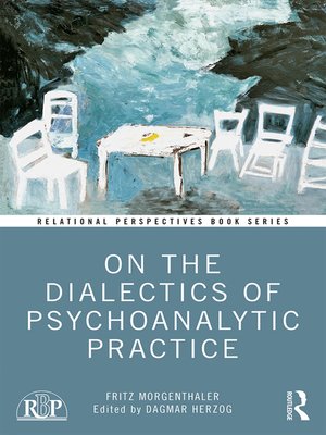 cover image of On the Dialectics of Psychoanalytic Practice